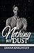 Nothing but Dust (Kaitlyn and the Highlander)
