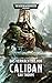 Das Vermächtnis von Caliban: Sammelband (The Legacy of Caliban #1-3)