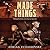 Made Things (Made Things, #1)