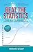 BEAT THE STATISTICS: THE 9 ...
