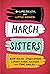 March Sisters: On Life, Death, and Little Women