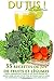 Du Jus: 55 recettes de jus ...