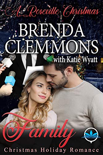 Family (A Roseville Christmas Holiday Romance Series Book 2)