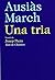 Ausiàs March. Una tria