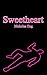 Sweetheart