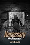 Necessary Confinement