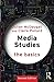 Media Studies: The Basics