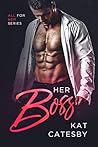 Her Boss (All for Her #2) Her Boss (All for Her #2)