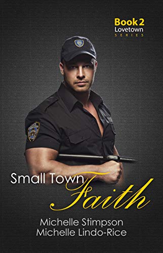 Small Town Faith (Lovetown #2)