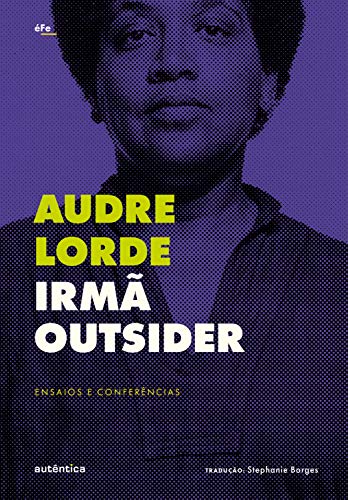 Irmã outsider: Ensaios e conferências