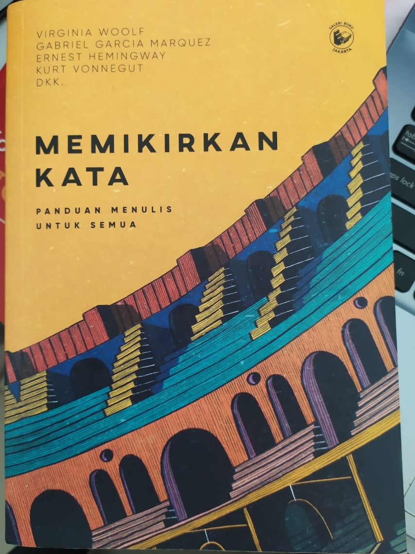 Memikirkan Kata: Panduan Menulis untuk Semua