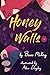 Honey Walls