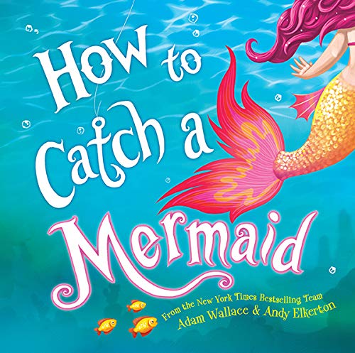 How to Catch a Mermaid (Kindle Edition)
