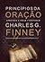 Princípios da Oração by Charles Grandison Finney