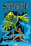 Marvel Masters Of Suspense: Stan Lee & Steve Ditko Omnibus Vol. 1