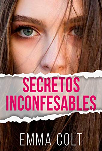 Secretos inconfesables (Spanish Edition)