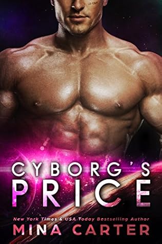 Cyborg's Price (Zodiac Cyborgs, #1)