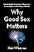 Why Good Sex Matters: Understanding the Neuroscience of Pleasure for a Smarter, Happier, and More Purpose-Filled Life