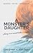A Monster's Daughter