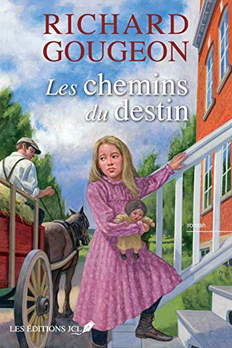 Les chemins du destin (French Edition)