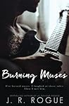 Burning Muses (Muse & Music, #1) Burning Muses (Muse & Music, #1)