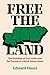 Free the Land: The Republic...