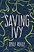 Saving Ivy