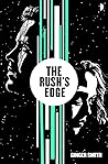 The Rush's Edge