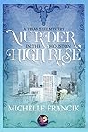 Murder in the Houston High Rise (A Texas Sized Mystery)