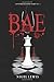 Bae: Southchester Part One ...