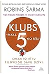 Klubs plkst. 5 no...
