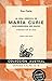 La vida heroica de María Curie descubridora del Radium by Ève Curie