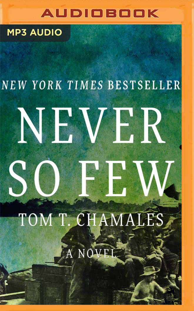 Never So Few: A Novel