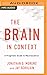 The Brain in Context: A Pragmatic Guide to Neuroscience