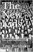 The New Kids: A Novel of the Air War on the Home Front August-September 1942