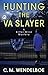 Hunting the VA Slayer (Bitt...