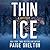 Thin Ice (Alaska Wild Mysteries, #1)