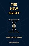 Book cover for The New Great: Finding Your Own Blueprint