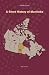 A Short History of Manitoba by Ed Whitcomb
