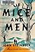 Of Mice and Men by John Steinbeck