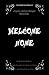 Welcome Home by Lycan Valley Reaper