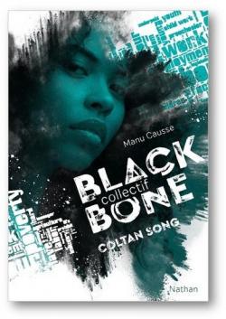 Coltan Song (Collectif Black Bone #1)