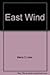 East Wind by Ruth Hunt Maria Z Linke