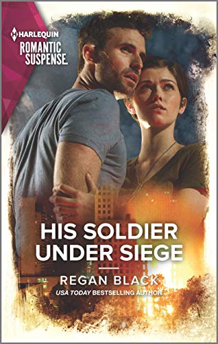 His Soldier Under Siege (The Riley Code #2)
