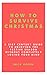 How to survive Christmas: A...