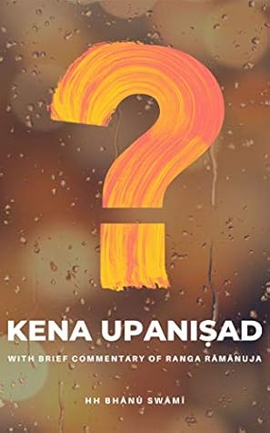 Kena Upaniṣad (Principal Upaniṣads Book 2)