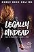 Legally Undead (Vampirarchy #1)