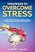 Strategies to Overcome Stre...