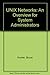 Unix Networks: An Overview ...