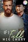 If I Fall (Vale Valley, Season 4, #4) If I Fall (Vale Valley, Season 4, #4)